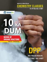LearnoFi 10 Ka Dum Mixing Of Organic Reactions For IIT MainsAdvanced